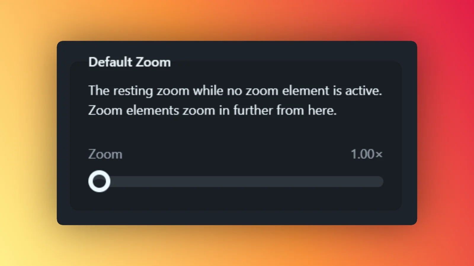 The Default Zoom property with its zoom slider set to 1.00x